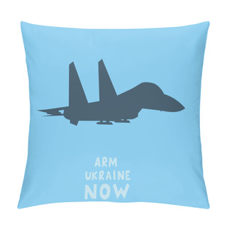 Personality  Illustration Of Aircraft Near Arm Ukraine Now Lettering On Blue Pillow Covers
