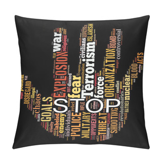 Personality  Stop Terrorism, Stop War, Stop Violence, Word Cloud Concept 3 Pillow Covers