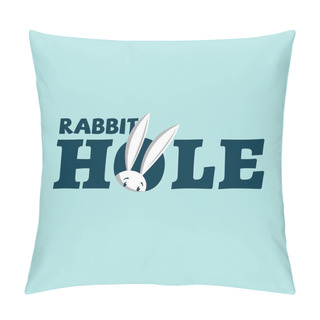 Personality  Rabbit Hole Logo Pillow Covers
