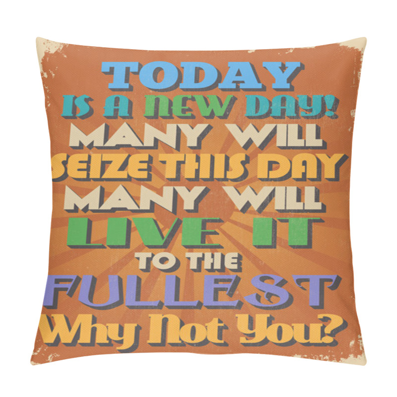 Personality  Retro Vintage Motivational Quote Poster. Vector illustration pillow covers
