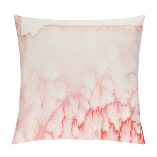 Personality  Close Up View Of Red Watercolor Paint Spill On White Textured Paper Background  Pillow Covers