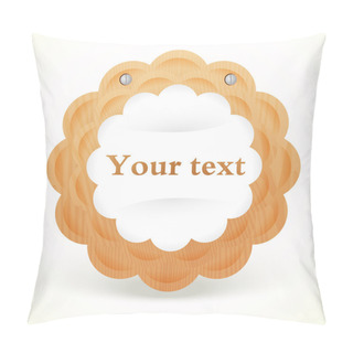 Personality  Wooden Badge - Vector Illustration Pillow Covers