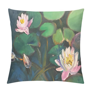 Personality  Oil Paints, Expressive Strokes On Canvas. Square Painting In A Frame, Art Work In The Gallery. Gorgeous Flower Still Life. Spring Or Summer Flowering Plants, Bloom. Lake, Pond, Sea Lilies On Petals Pillow Covers
