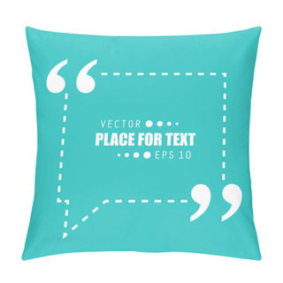 Personality  Abstract Concept Vector Empty Speech Square Quote Text Bubble. For Web And Mobile App Isolated On Background, Illustration Template Design, Creative Presentation, Business Infographic Social Media. Pillow Covers