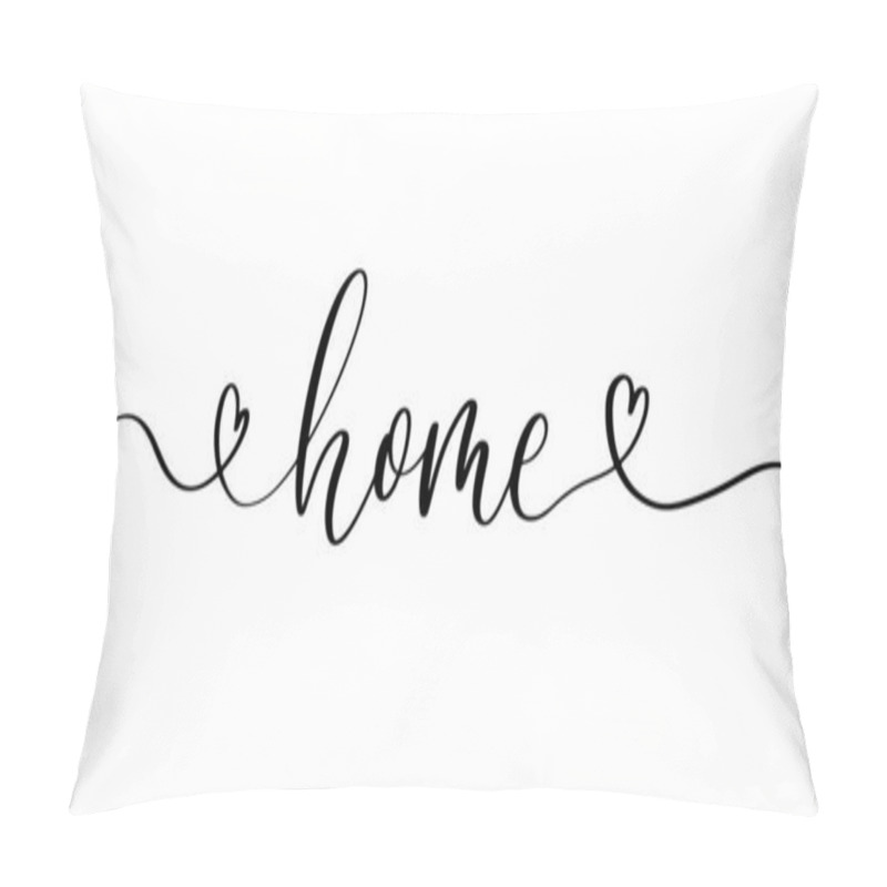 Personality  Home lettering Vector Template with heart. Lovely Quote for Printings,Wall Decor or Interiors, Cards, Shirts, Cushions, etc pillow covers