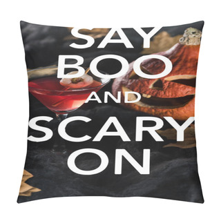 Personality  Red Cocktail Near Halloween Pumpkin And Maple Dry Yellow Leaves On Black Background With Say Boo And Scary On Illustration Pillow Covers