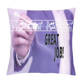 Personality  Word Writing Text Great Job. Business Concept For Used Praising Someone For Something They Have Done Well. Pillow Covers