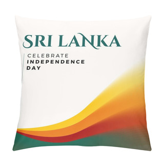 Personality  Composition Of Sri Lanka Independence Day Text Over Colourful Background. Sri Lanka Independence Day And Celebration Concept Digitally Generated Image. Pillow Covers