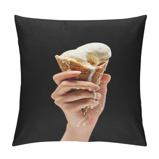 Personality  Cropped View Of Woman Holding Melting Delicious Vanilla Ice Cream In Crispy Waffle Cone Isolated On Black  Pillow Covers