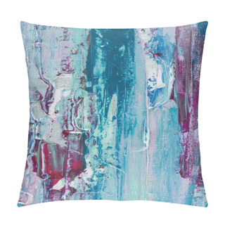 Personality  Close Up Of Blue And Purple Brush Strokes Of Oil Paint Pillow Covers