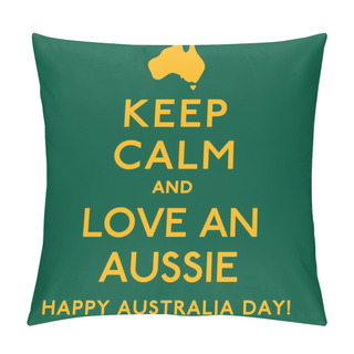 Personality 'Keep Calm And Love An Aussie' Poster In Vector Format. Pillow Covers