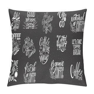 Personality  Lettering Sets Of Coffee Quotes. Calligraphic Hand Drawn Sign. Graphic Design Lifestyle Texts. Coffee Cup Typography. Shop Promotion Motivation. Pillow Covers