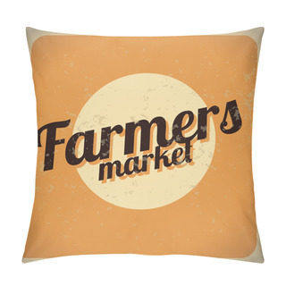Personality  Farmers Market Vintage Metal Sign. Eps 10. Pillow Covers
