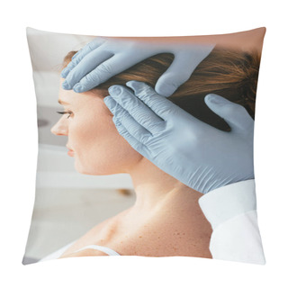 Personality  Cropped View Of Dermatologist In Latex Gloves Examining Hair Of Patient In Clinic  Pillow Covers