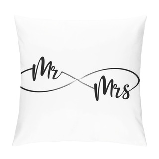 Personality  Mr And Mrs - 'love' In Infinity Shape - Lovely Lettering Calligraphy Quote. Handwritten  Tattoo, Ink Design Or Greeting Card. Modern Vector Art. Pillow Covers