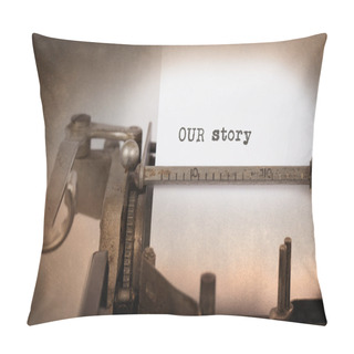 Personality  Vintage Inscription Made By Old Typewriter Pillow Covers