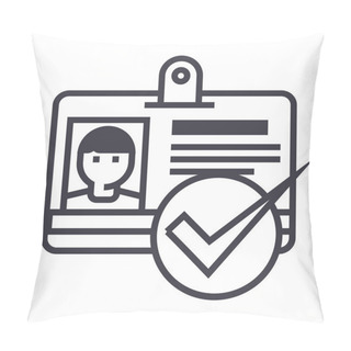 Personality  Id, Pass,permit Vector Line Icon, Sign, Illustration On Background, Editable Strokes Pillow Covers