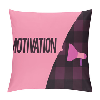 Personality  Writing Note Showing Motivation. Business Photo Showcasing Reasons For Acting Behaving In A Particular Way Supporting Facts Pillow Covers