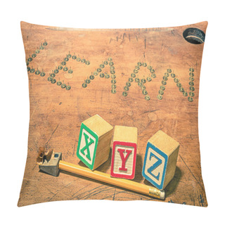 Personality  Vintage School Desk With Composition Of Pencil Penknife And Baby Cubes Letters - Concept Of Studying And Learning Pillow Covers
