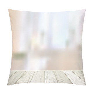 Personality  Wooden Desk Over Blurred Interior Scene Pillow Covers