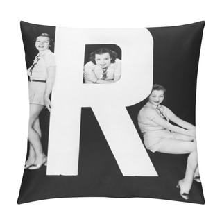 Personality  Three Women Posing With Huge Letter R Pillow Covers