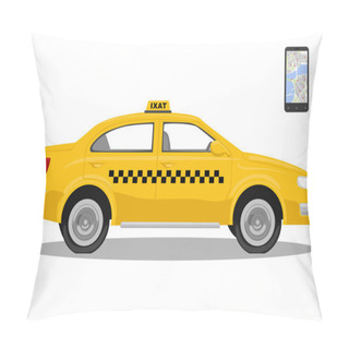 Personality  Yellow Taxi Car And Smarthone. App For Taxi. Application For Calling Taxi. Isolated Over White Background Pillow Covers