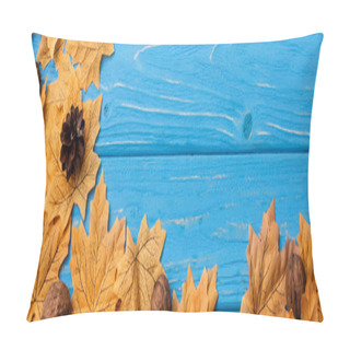 Personality  Top View Of Autumnal Foliage With Nuts And Cones On Blue Wooden Background, Panoramic Shot Pillow Covers