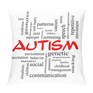 Personality  Autism Word Cloud Concept In Red Caps Pillow Covers