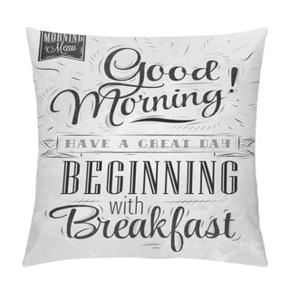 Personality  Poster Lettering Good Morning! Pillow Covers