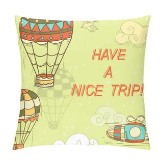 Personality  Have A Nice Trip Card Pillow Covers