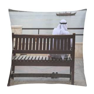 Personality  Arab Man In Dishdasha Sitting On A Wooden Bench At Creek, Dubai Pillow Covers