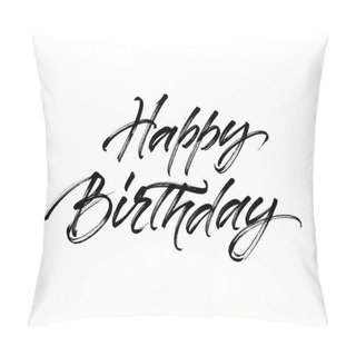 Personality  Happy Birthday Inscription Pillow Covers