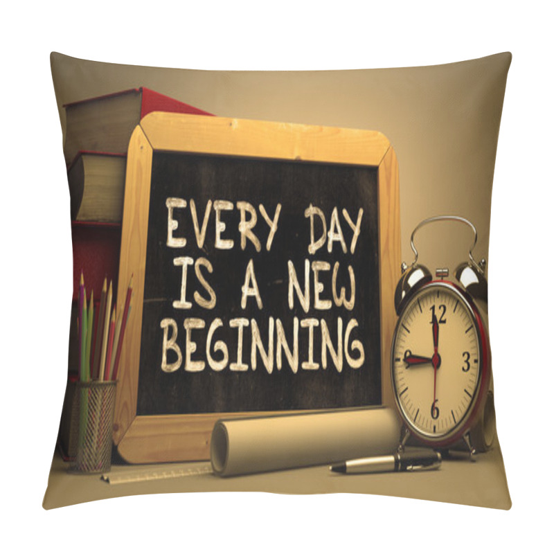 Personality  Every Day is a New Beginning. Inspirational Quote. pillow covers