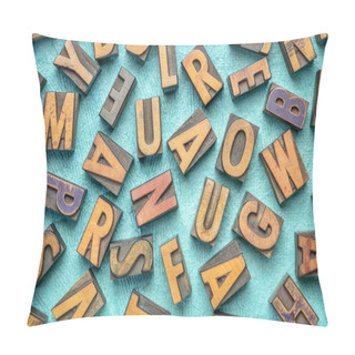 Personality  Random Letters Overhead Background - Vintage Letterpress Wood Type (inverted Image)  Against Tuquoise Bark Paper Pillow Covers