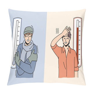 Personality  Man Feel Different On Warm And Cold Days  Pillow Covers