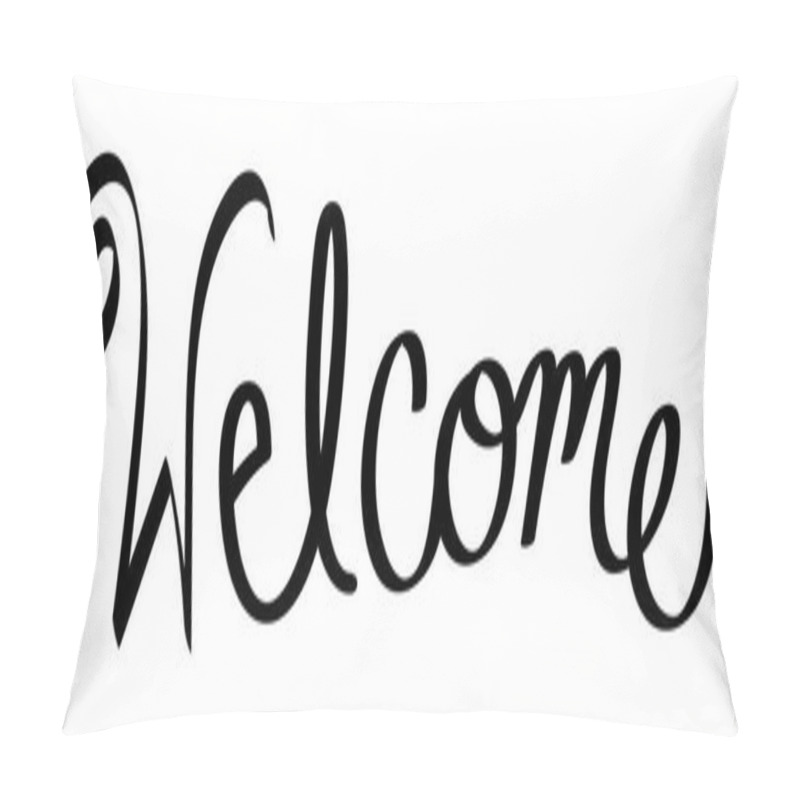 Personality  Welcome Cursive Calligraphy Lettering pillow covers