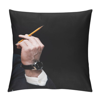 Personality  Cropped Shot Of Businessman Holding Pencil Isolated On Black, Human Pillow Covers