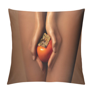 Personality  Cropped View Of Woman In Nylon Tights Holding Ripe Persimmon Isolated On Brown Pillow Covers
