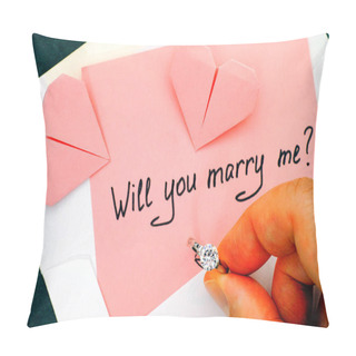 Personality  Will You Marry Me? Woman Hand Holding Engagement Ring. Pillow Covers