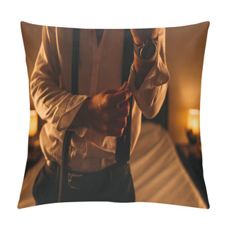 Personality  Cropped View Of Businessman Unfastening Sleeve In Bedroom  Pillow Covers