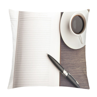 Personality  Open A Blank White Notebook, Pen And Coffee On The Desk Pillow Covers