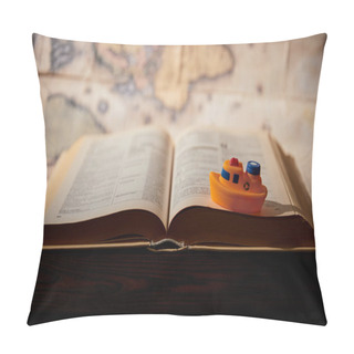 Personality  Selective Focus Of Toy Ship, Book And Map On Table Pillow Covers