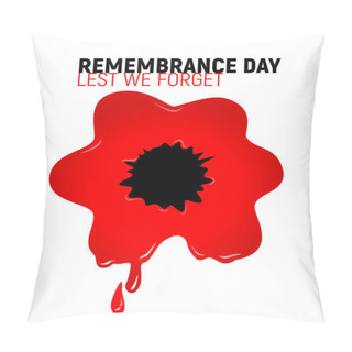 Personality  Remembrance Day Lest We Forget Bloody Poppy. Pillow Covers
