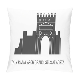 Personality  Italy, Rimini, Arch Of Augustus At Aosta, Travel Landmark Line Vector Illustration Pillow Covers