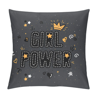 Personality  Girl Power With Crown Lettering With On Gray Background. Woman Motivational Slogan And Phrase. Feminist Quote. Feminist Saying. Stylish Girly Print For Poster, Stickers, Patches. Pillow Covers