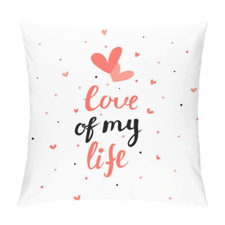 Personality  Valentine's Day Greeting Card With Hearts And Hand Written Quote Pillow Covers