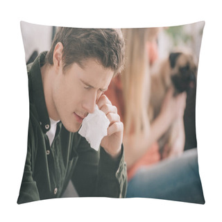 Personality  Selective Focus Of Handsome Man Allergic To Dog Holding Tissue While Sitting With Girl And Pug  Pillow Covers