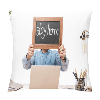 Personality  Freelancer Covering Face While Holding Chalk Board With Stay Home Lettering Isolated On White  Pillow Covers