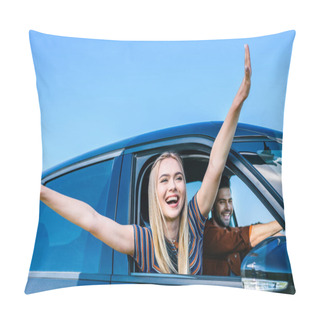 Personality  Happy Young Woman With Wide Arms Leaning Out From Car Window While Her Boyfriend Driving Car  Pillow Covers