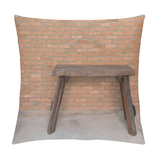 Personality  Wooden Bench Over Grunge Bricks Wall Background Pillow Covers